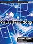 Doing Objects in Visual Basic 2005 (Addison-Wesley Microsoft Technology)