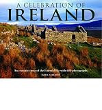 A celebration of Ireland : an evocative tour of the Emerald Isle with 600 photographs