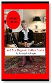Tongue Cancer and My Organic Cotton Socks