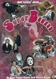 Super Badass, The Director`s Edition