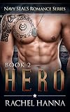 Hero (Navy SEALs Romance Book 2)