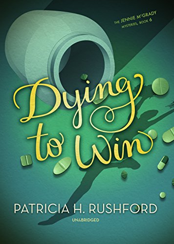 Dying to Win (The Jennie McGrady Mysteries Book 6)