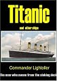 Titanic and Other Ships (World Cultural Heritage Library)