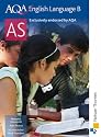 AQA English Language B AS: Student's Book