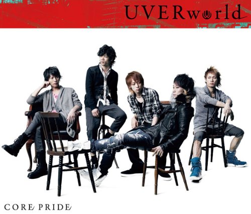 CORE PRIDE UVERworld