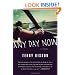 Any Day Now: A Novel