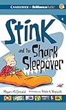 Stink and the Shark Sleepover