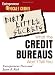 Dirty Little Secrets: What the Credit Bureaus Won't Tell You