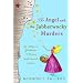The Angel and the Jabberwocky Murders: An Augusta Goodnight Mystery (with Heavenly Recipes) (Augusta Goodnight Mysteries)