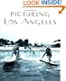 Picturing Los Angeles