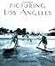 Picturing Los Angeles