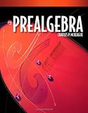 Prealgebra: A Text/Workbook