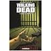 Walking Dead, Tome 3 : Sains et saufs ?