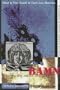 Bamn (By Any Means Necessary): Outlaw Manifestos & Ephemera, 1965-1970