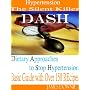 DASH:Dietary Approaches to Stop Hypertension:Basic&hellip von James Downie