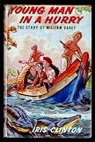 Young Man in a Hurry: Story of William Carey (Faith & Fame S.)