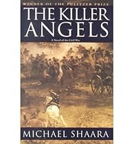 The Killer Angels by Shaara,Michael. [2001] Hardcover
