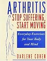 Arthritis: Stop Suffering, Start Moving