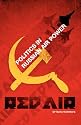 Red Air: Politics in Russian Air Power