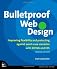Bulletproof Web Design: Improving flexibility and protecting against worst-case scenarios with XHTML [Paperback]