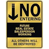 51qSc5uVg8L. SL160   NO ENTERING FUTURE REAL ESTATE SALESPERSON WORKING  PARKING SIGN