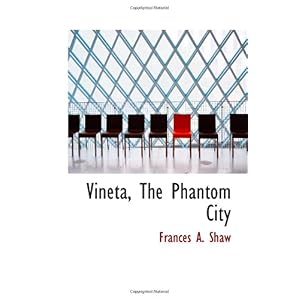 【クリックで詳細表示】Vineta， The Phantom City [ペーパーバック]