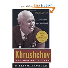 Khrushchev: The Man and His Era