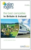 Best Campsites in Britain & Ireland 2012 (Alan Rogers Guides)