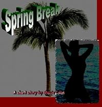 Click to Download Free Kindle Book -> Spring Break