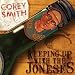 Corey Smith-Keeping up with the Joneses