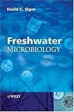Freshwater Microbiology: Biodiversity and Dynamic Interactions of Microorganisms in the Aquatic Environment
