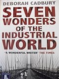 Seven wonders of the industrial world