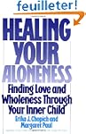 Healing Your Aloneness: Finding Love...