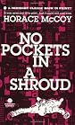 No Pockets in a Shroud (A Mask Noir Title)
