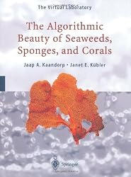 The Algorithmic Beauty of Seaweeds, Sponges and Corals