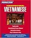 Vietnamese, Conversational: Learn to Speak and Understand Vietnamese with Pimsleur Language Programs (Instant Conversation)