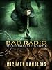 Bad Radio (The Emergent Earth)