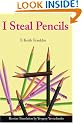 I Steal Pencils