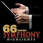 66 Must-Have Symphony Highlights