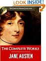 THE NEWLY DISCOVERED, UNFINISHED & FINISHED COMPLETE WORKS OF JANE AUSTEN (Complete Works of Jane Austen) Newly Edited Edition (Complete Works of Jane Austen | The Complete Works Collection)