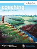 Coaching Psychology Manual (Point (Lippincott Williams & Wilkins))