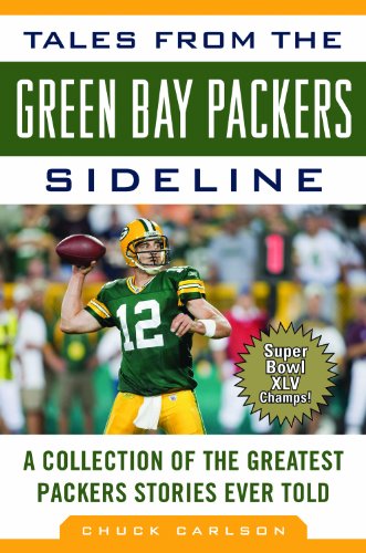 Tales from the Green Bay Packers Sideline (Tales from the Team)