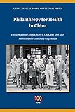 Philanthropy for health in China