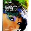 Fotografia digitale step by step