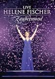 Helene Fischer - Zaubermond Live
