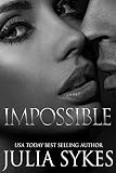 Impossible: The Original Trilogy (Monster, Traitor, and Avenger) (Impossible #1)