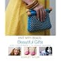 Beautiful Gifts: Easy Techniques, 18 Unique Designs (Knit with Beads)