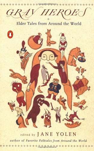 gray heroes elder tales from around the world