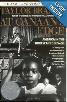 At Canaan's Edge- America in the King Years, 1965-68  - Taylor Branch