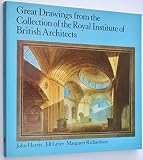 Great drawings from the collection of the Royal Institute of British Architects